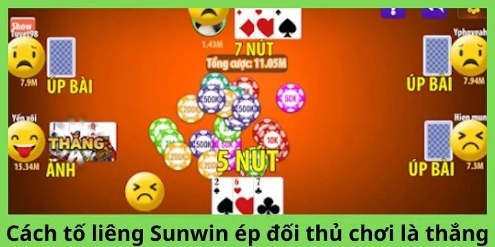 Cách tố liêng Sunwin ép đối thủ chơi là thắng