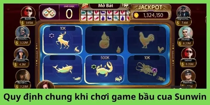 Quy định chung khi chơi tựa game bầu cua Sunwin