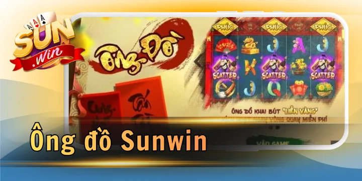 Ông Đồ Sunwin - Thưởng thức trò chơi nổ hũ thú vị, dễ trúng
