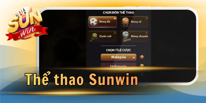 Thể Thao Sunwin - Khám phá sảnh cược đẳng cấp quốc tế 2026