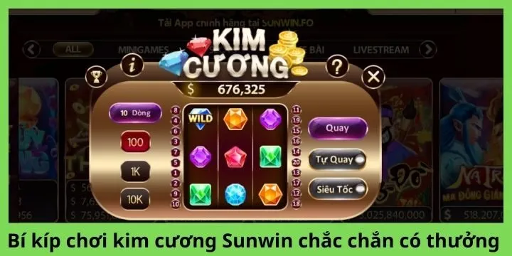 Bí kíp chơi kim cương Sunwin chắc chắn có thưởng
