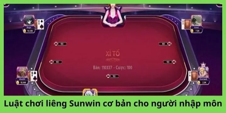 Luật chơi liêng Sunwin cơ bản cho người nhập môn