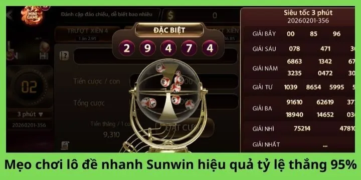 Mẹo chơi lô đề nhanh Sunwin hiệu quả tỷ lệ thắng 95%