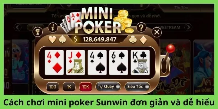 Tỷ lệ thưởng của mini poker Sunwin 