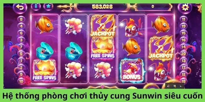 Quay thưởng thủy cung Sunwin dễ thắng với mẹo hay